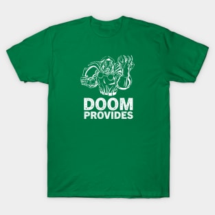 Doom Provides T-Shirt